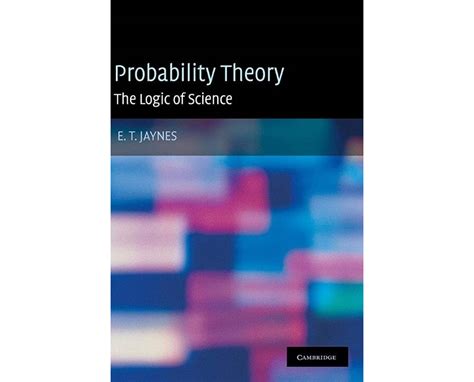 Probability Theory The Logic of Science Doc