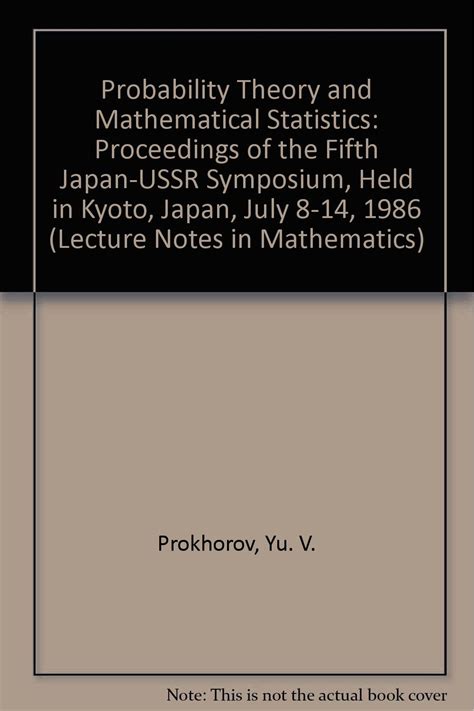 Probability Theory and Mathematical Statistics Proceedings of the Fifth Japan-USSR Symposium, held i Kindle Editon