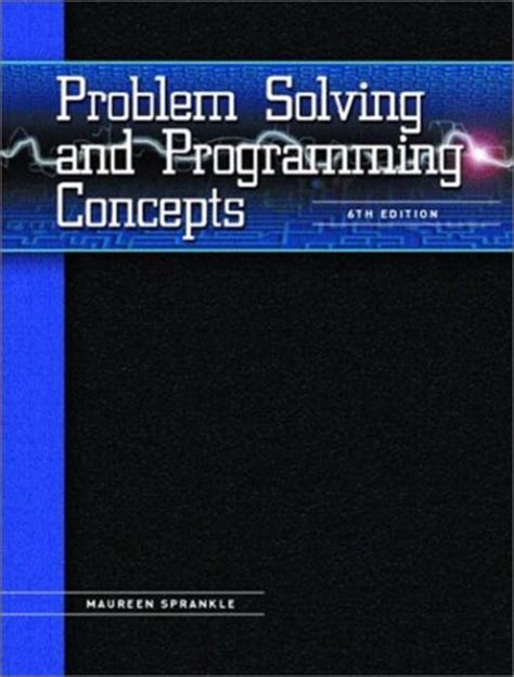 Problem Solving and Program Concepts 6th Edition Reader