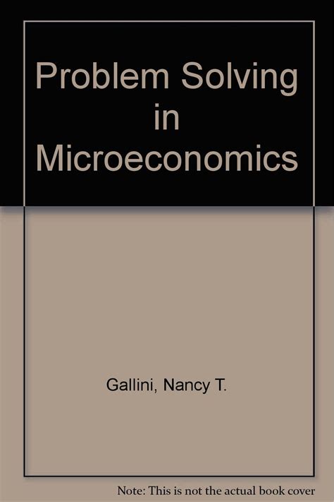 Problem Solving in Microeconomics A Study Guide for Eaton and Eaton Epub