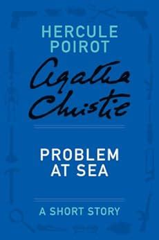 Problem at Sea A Hercule Poirot Story Hercule Poirot Mysteries PDF