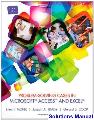 Problem-Solving Cases in MicrosoftÂ® Access and ExcelÂ® 12th Edition Kindle Editon