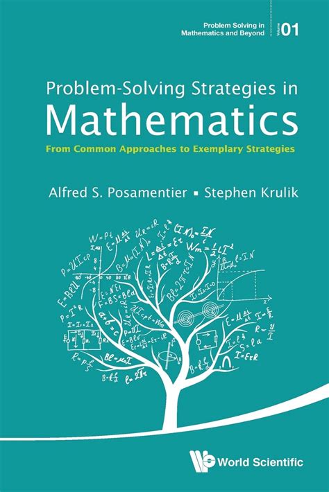 Problem-Solving Strategies in Mathematics From Common Approaches to Exemplary Strategies Problem Solving in Mathematics and Beyond PDF