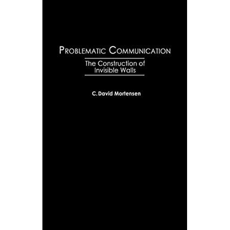 Problematic Communication The Construction of Invisible Walls Kindle Editon