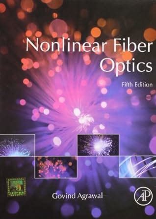 Problems Nonlinear Fiber Optics Agrawal Solutions Reader