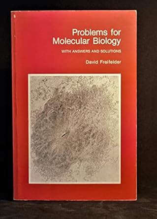 Problems for Molecular Biology Answers and Solutions Epub