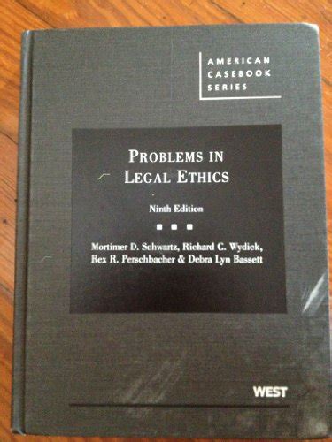 Problems in Legal Ethics 9th American Casebook Kindle Editon