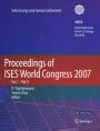 Proceedings of ISES World Congress 2007 Solar Energy and Human Settlement 1-5 Vols. 1st Edition Reader