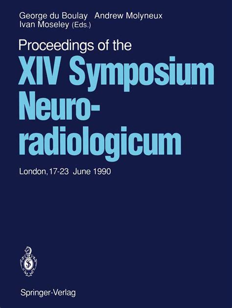 Proceedings of the 14th Symposium Or Neuroadiologicum - London Kindle Editon