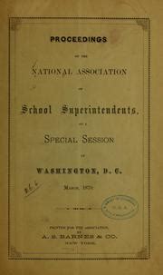 Proceedings of the National Association of School Superintendents Reader