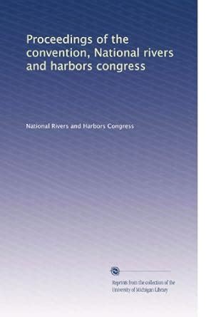 Proceedings of the National Rivers and Harbors Congress... PDF