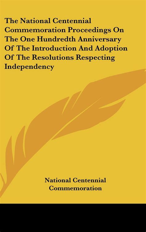 Proceedings of the One Hundredth Anniversary of the Introduction and Adoption of the "R Kindle Editon