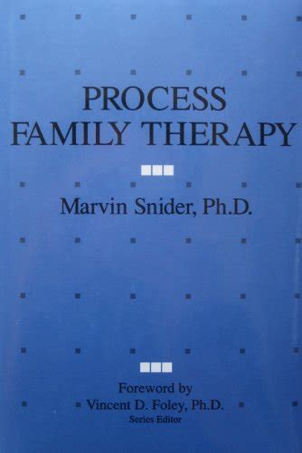 Process Family Therapy An Eclectic Approach to Family Therapy Kindle Editon