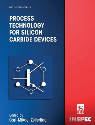 Process Technology for SIC Devices (EMIS Processing Series Epub