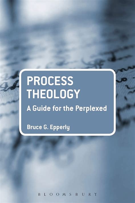 Process Theology A Guide for the Perplexed PDF