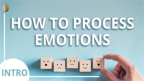 Process emotions: