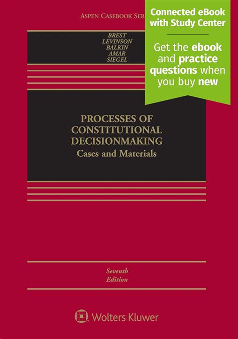 Processes of Constitutional Decisionmaking Cases and Materials Aspen Casebook Kindle Editon