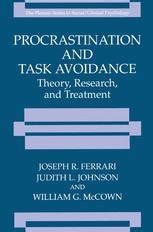 Procrastination and Task Avoidance Theory Research and Treatment The Springer Series in Social Clinical Psychology Epub