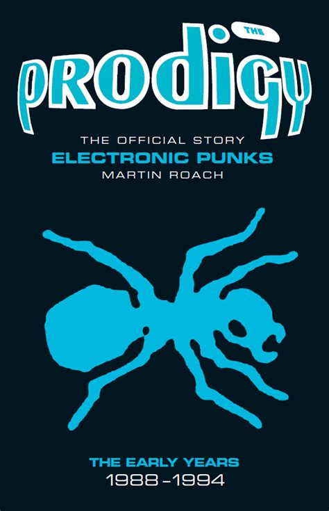 Prodigy Electronic Punks The Early Years 1988-1994 Kindle Editon