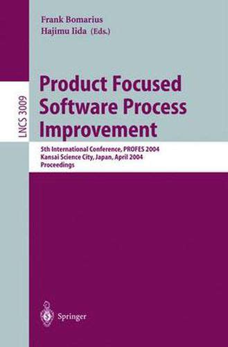 Product Focused Software Process Improvement 5th International Conference Kindle Editon