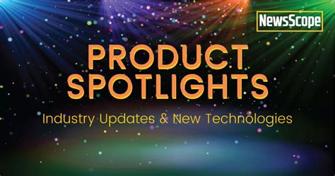 Product Spotlights: