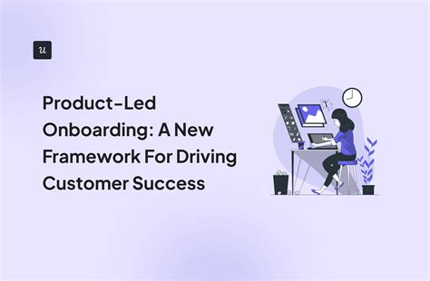 Product-Led Onboarding: A New Paradigm for SaaS Success