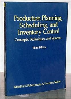 Production Planning, Scheduling, and Inventory Control: A Text and Cases Ebook Reader