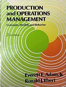 Production and Operations Management Concepts, Models and Behaviour Doc