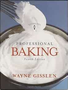 Professional Baking College Version with CD-Rom 4th Edition Doc