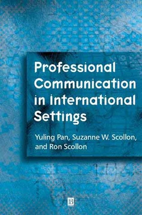 Professional Communication in International Settings Reader