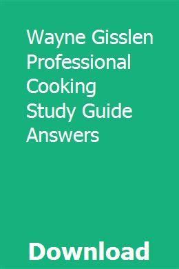 Professional Cooking Wayne Gisslen Study Guide Answers PDF