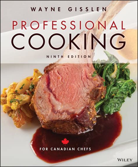 Professional Cooking for Canadian Chefs 7th Edition with WileyPLUS Canadian Set Wiley Plus Products Reader