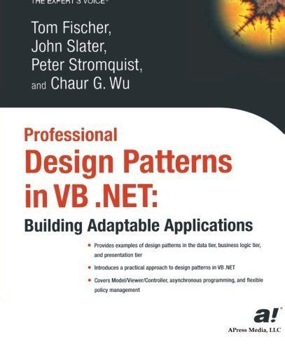 Professional Design Patterns in VB .Net Building Adaptable Applications 1st Edition Doc