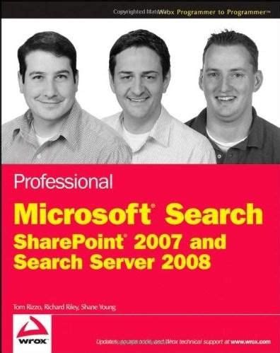 Professional Microsoft Search SharePoint 2007 and Search Server 2008 Wrox Professional Guides Kindle Editon