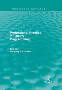 Professional Practice in Facility Programming Ebook PDF