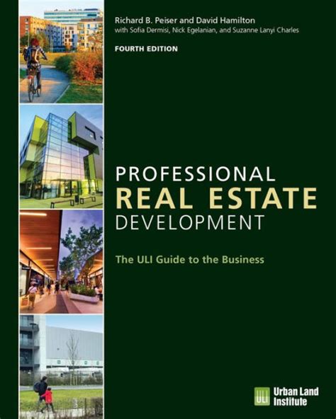 Professional Real Estate Development The ULI Guide to the Business 3rd Edition Doc