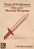 Proficiency in Martial Weapons: