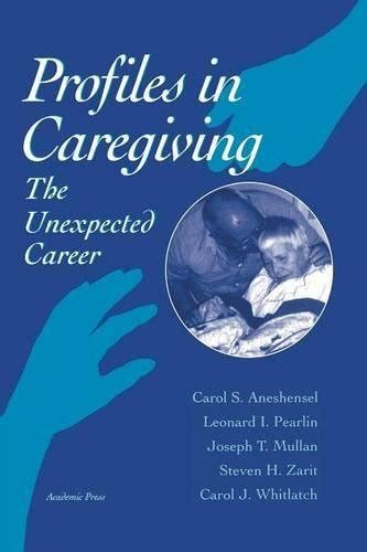 Profiles in Caregiving The Unexpected Career PDF