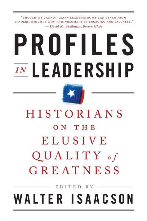 Profiles in Leadership Historians on the Elusive Quality of Greatness Kindle Editon