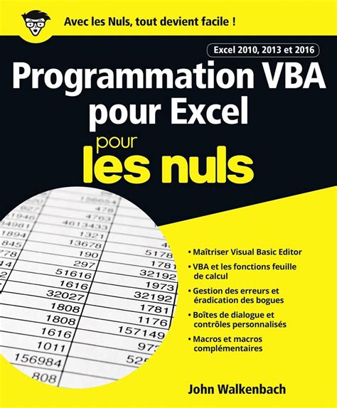 Programmation VBA pour Excel 2010 2013 et 2016 pour les Nuls grand format French Edition Epub