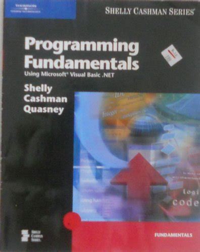 Programming Fundamentals Using Microsoft Visual Basic NET Epub