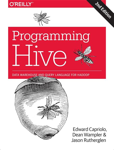 Programming Hive Data Warehouse and Query Language for Hadoop Kindle Editon