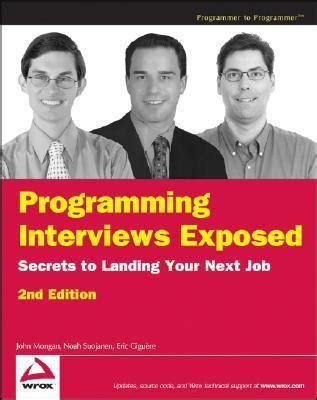 Programming Interviews Exposed Secrets Landing Kindle Editon