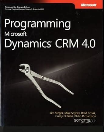 Programming Microsoft Dynamics CRM 4.0 (Pro-Developer) Kindle Editon