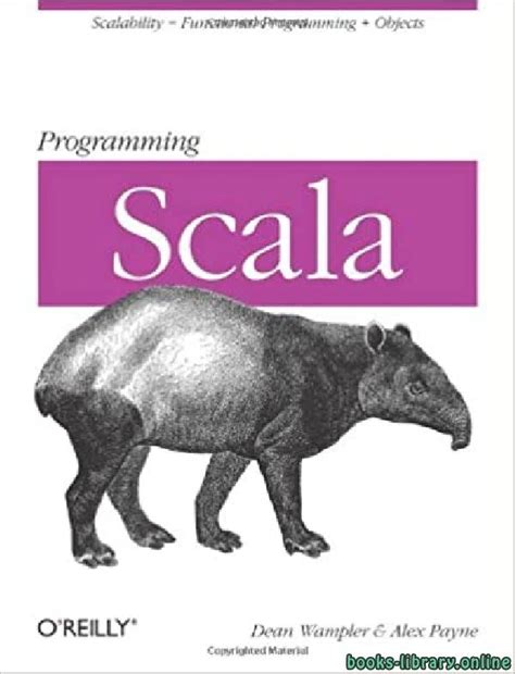 Programming Scala Scalability = Functional Programming + Objects Doc