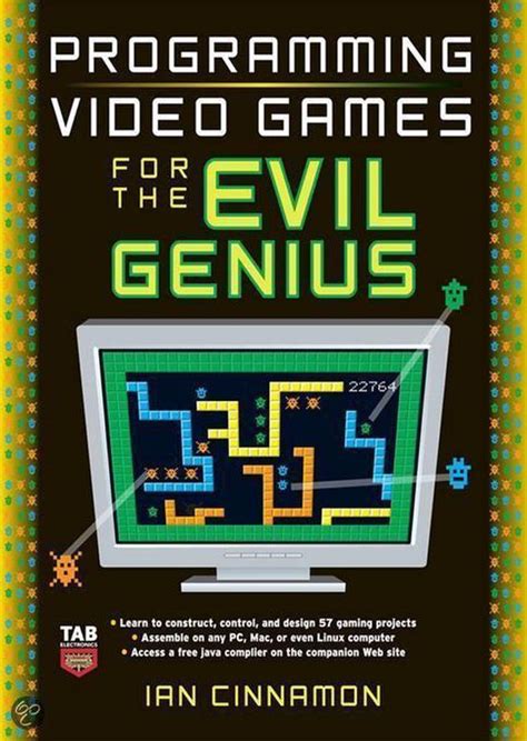 Programming Video Games for the Evil Genius PDF