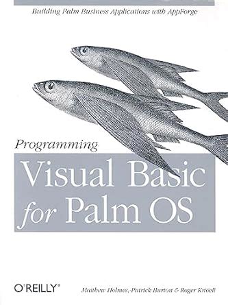 Programming Visual Basic for the Palm OS Kindle Editon