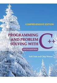 Programming and Problem Solving with C++ 6th Edition Reader