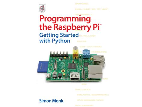 Programming the Raspberry Pi Getting Started with Python Reader