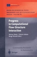 Progress in Computational Flow-Structure Interaction Results of the Project UNSI Doc